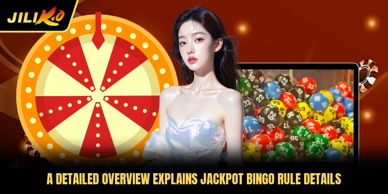 A detailed overview explains Jackpot Bingo rule details