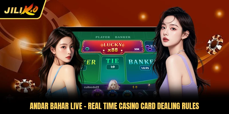 Andar Bahar Live - Real Time Casino Card Dealing Rules