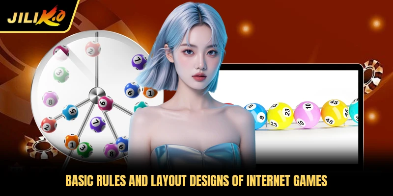 Basic rules and layout designs of internet games