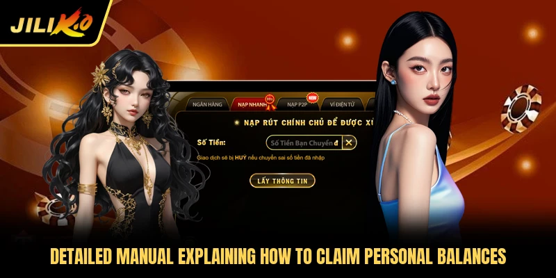 Detailed manual explaining how to claim personal balances