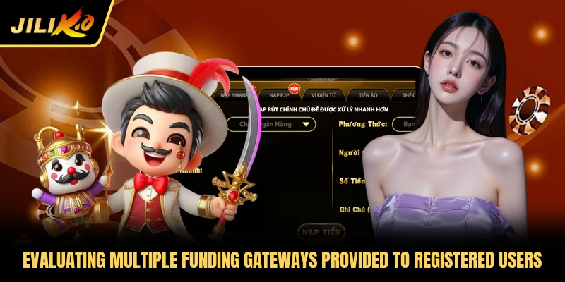 Evaluating multiple funding gateways provided to registered users
