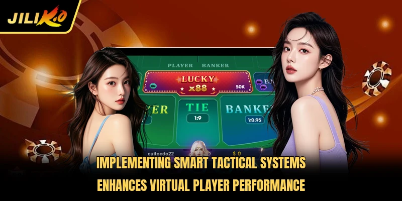 Implementing smart tactical systems enhances virtual player performance