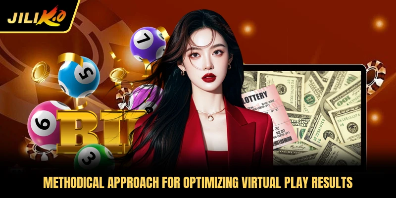 Methodical approach for optimizing virtual play results