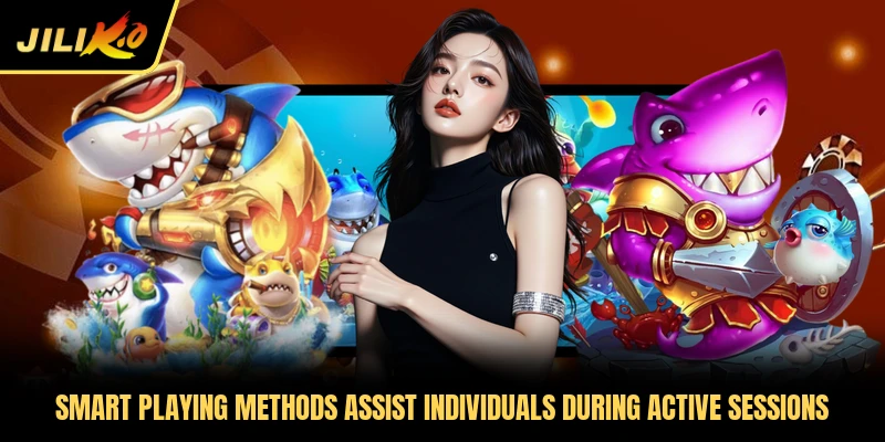 Smart playing methods assist individuals during active sessions