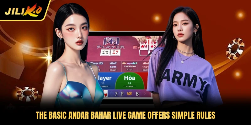 The basic Andar Bahar Live game offers simple rules