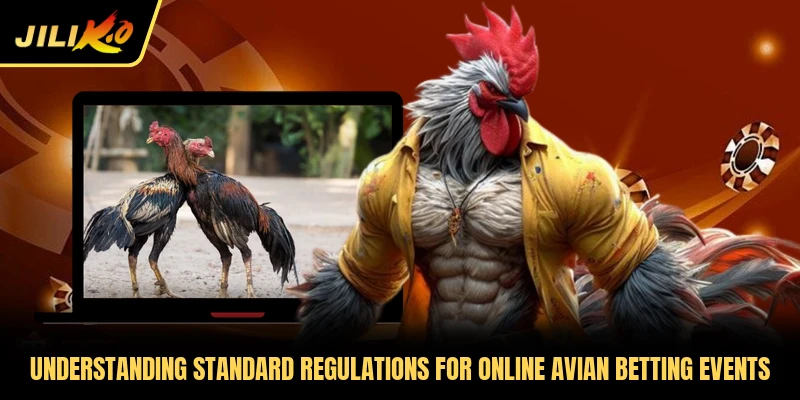 Understanding standard regulations for online avian betting events
